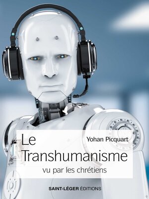 cover image of Le transhumanisme vu par les chrétiens